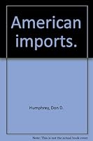 American Imports B0007DF3LQ Book Cover