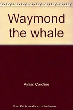 Hardcover Waymond the Whale Book