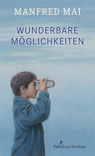 Wunderbare Möglichkeiten 3944788400 Book Cover
