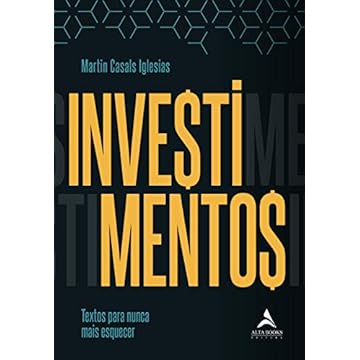 Capa do livro Investimentos: Textos Para Nunca Mais Esquecer