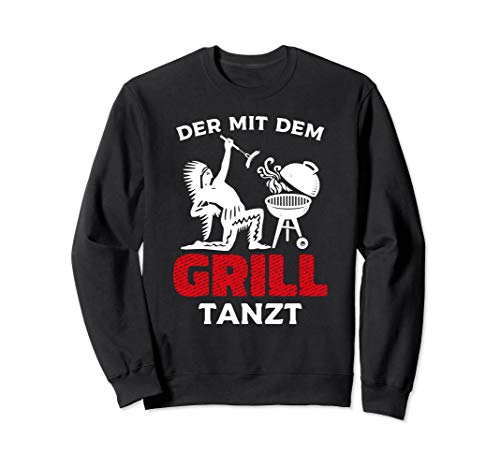 Der mit dem Grill tanzt, Grillchef, Barbecue Sweatshirt