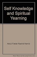 Self Knowledge and Spiritual Yearning 0892590270 Book Cover