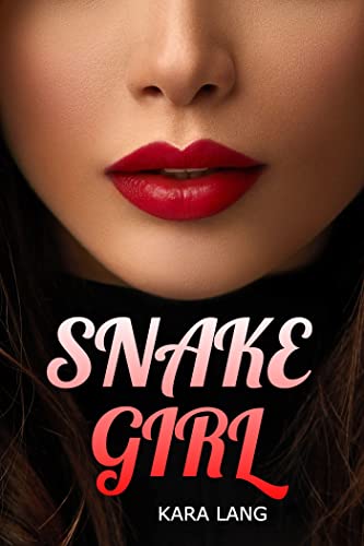 Snake Girl: a Vore Romance story