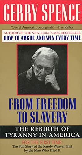 From Freedom To Slavery: The Rebirth of Tyranny in America
