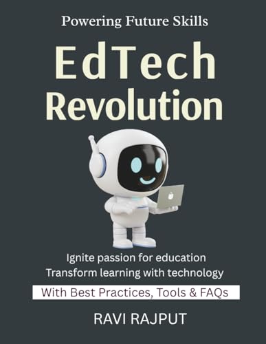 EdTech Revolution: Transforming Learning with ICT | Digital Classrooms in Action | Future Skills in EdTech | EdTech Simplified | Practical guide to EdTech adoption