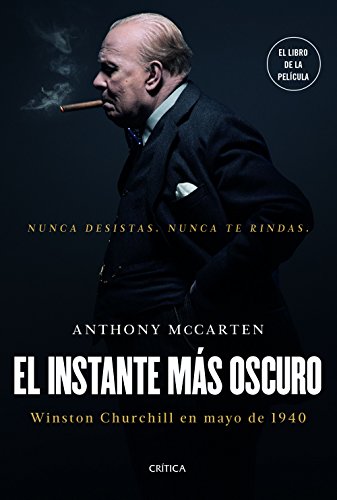 El instante más oscuro: Winston Churchill en ma... [Portuguese] 8417067477 Book Cover