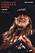 The Improbable Rise of Redneck Rock: New Edition (Jack and Doris Smothers Series in Texas History, Life, and Culture, No. 12)