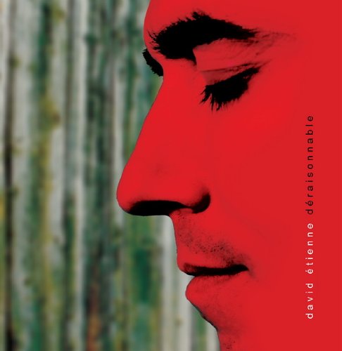Deraisonnable [Audio CD] Etienne, David