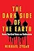 The Dark Side of the Earth: Russia's Short-lived Victory over Totalitarianism