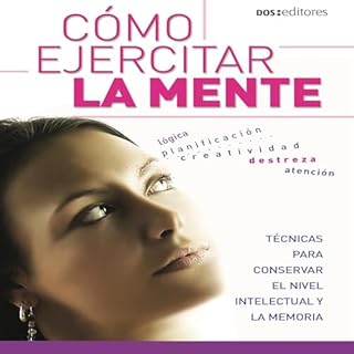 C&oacute;mo Ejercitar La Mente cover art