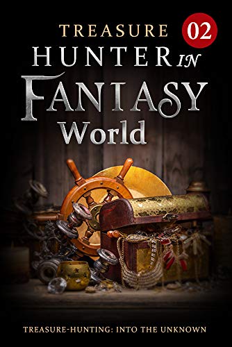 Treasure Hunter in Fantasy World 2: The Ghost Bat King