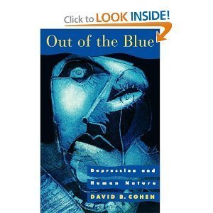 Out of the Blue: Depression and Human Nature 0393036324 Book Cover