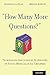 How Many More Questions?: Techniques for Clinical Interviews of Young Medically Ill Children