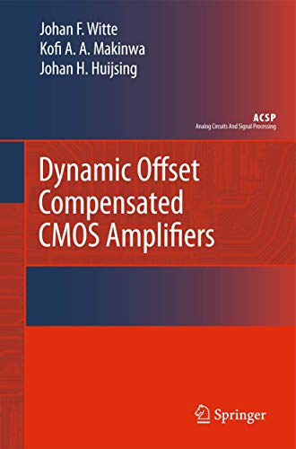 Dynamic Offset Compensated CMOS Amplifiers (Analog Circuits and Signal Processing) view 2