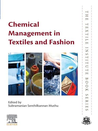 Chemical Management in Textiles and Fashion (The…