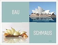 Bauschmaus: Ein kulinarisch-architektonisches Rätselbuch 3421041105 Book Cover