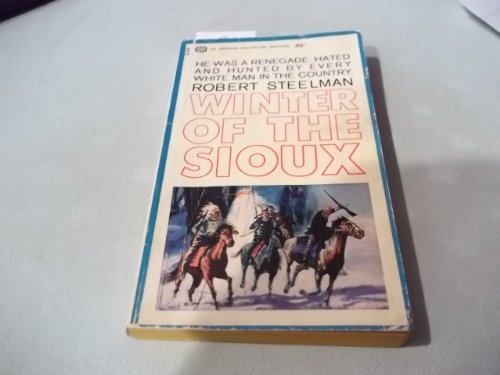 Winter of the Sioux B000HTJA9G Book Cover