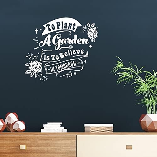 Wall Decals to Plant A Garden is to Believe in Tomorrow Removable Wall Stickers