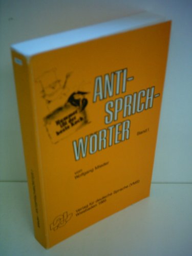 Preisvergleich Produktbild Anti-Sprich-Wörter Band I - Hummer ißt der beste Koch