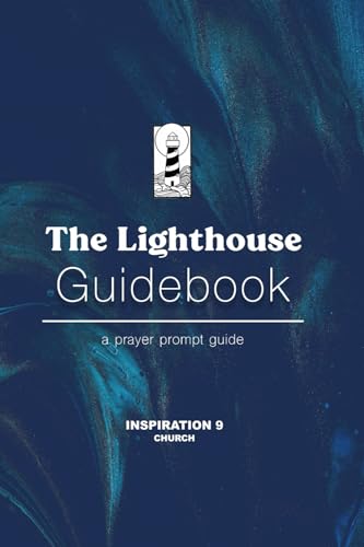 The Lighthouse Guidebook: A Prayer Prompt Guide