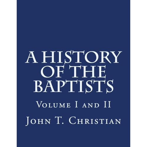 A History of the Baptists Volumes I and II Audiolibro Por John T. Christian arte de portada