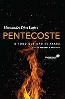 Pentecoste, o Fogo que não Se Apaga 8524305428 Book Cover