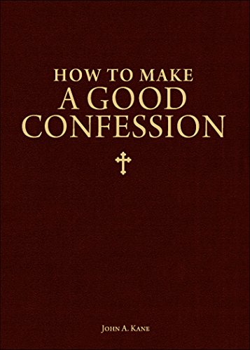 Cover of How to Make a Good Confession: A Pocket Guide to Reconciliation With God