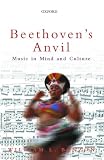 Beethoven's Anvil: Music In Mind And Culture