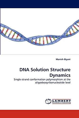 DNA Solution Structure Dynamics: Single-strand conformation polymorphism at the oligodeoxyribonucleotide level