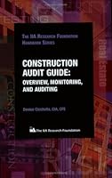 Construction Audit Guide: Overview, Monitoring, and Auditing 0894135872 Book Cover
