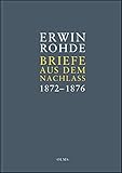  Briefe aus dem Nachlass. Band 2: Briefe zwischen 1872 und 1876