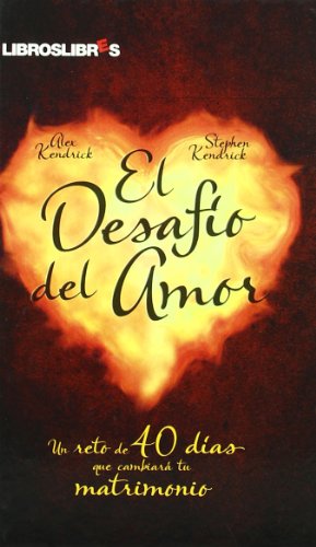 El desafío del amor: Un reto de 40 días que