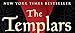 The Templars: The Rise and Spectacular Fall of God's Holy Warriors