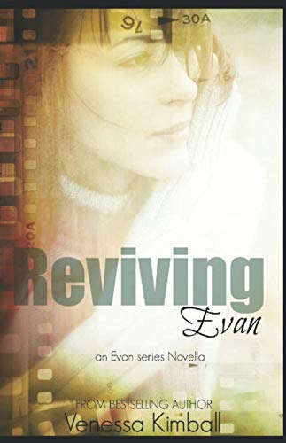 Reviving Evan: An Evan Series Novella (Dismantling Evan)
