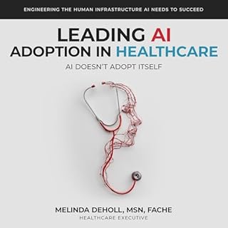 Leading AI Adoption in Healthcare cover art