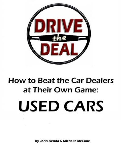 Drive the Deal! How to Buy Used Cars