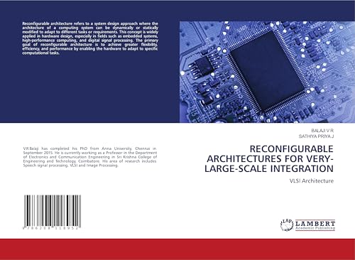 RECONFIGURABLE ARCHITECTURES FOR VERY-LARGE-SCALE INTEGRATION: VLSI Architecture