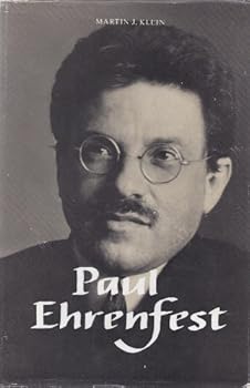 Paul Ehrenfest: The Making of a Theoretical Physicist (North-Holland Personal Library)