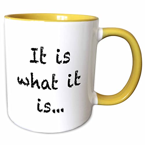3dRose It is what it is 11oz Two-Tone Yellow Mug
