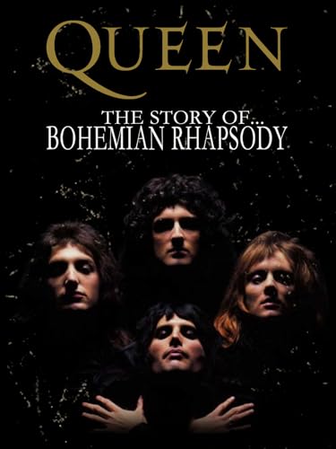 Queen: La historia de Bohemian Rhapsody