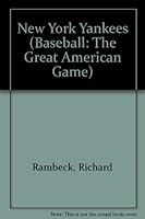 The History of the New York Yankees (Baseball: The Great American Game) 0886829186 Book Cover
