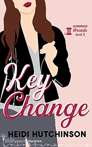 Key Change (By: Heidi Hutchinson)