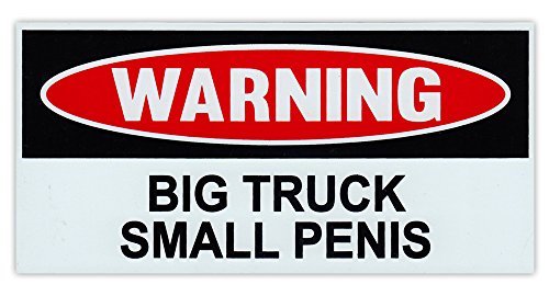Click to get Funny Warning Magnet  Big Truck Small Penis  6
