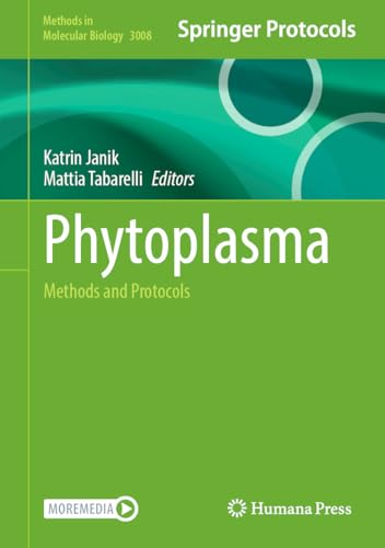Phytoplasma: Methods and Protocols (Methods in Molecular Biology Book 3008) (English Edition)