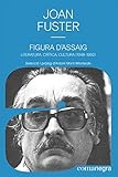  Figura d’assaig: Literatura, crítica, cultura (1948-1992): 6 (Autories)