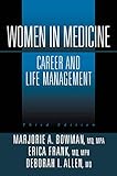 Women in Medicine: Career and Life Management