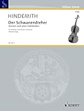 Der Schwanendreher (1935-1936): After Old Folksongs Viola and Piano