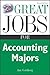 Great Jobs for Accounting Majors, Second edition (Great Jobs ForÃÂ¢Ãâ¬ÃÂ¦Series)