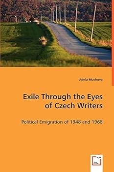 Paperback Exile Through the Eyes of Czech Writers Book