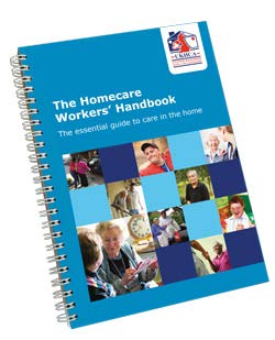 The Homecare Workers' Handbook: The essential guide to care in the home ...